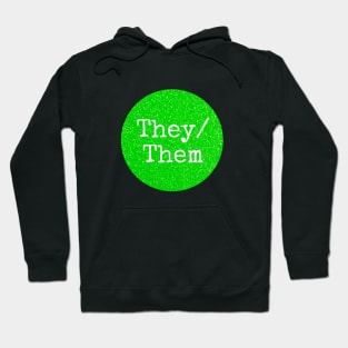 They Them Nonbinary Green Hoodie